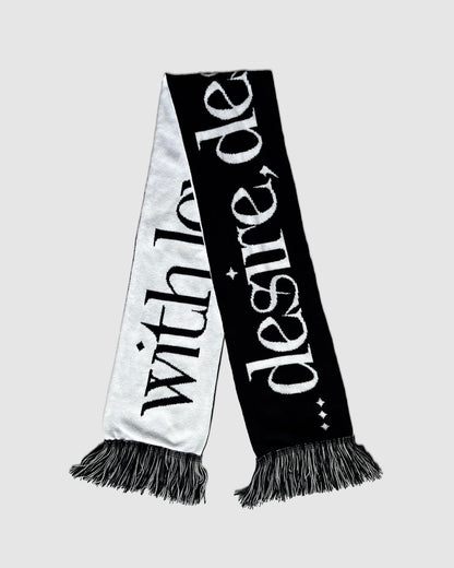 SCARF "WITH LOVE, LUST, AND... DESIRE"